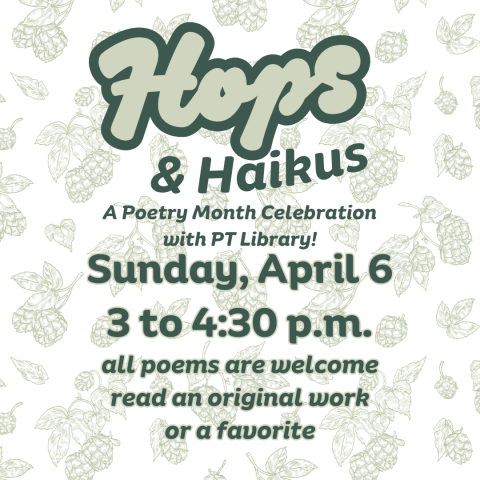 hops & haikus a poetry month celebration with PT Library. background shows illustrations of hops with leaves.