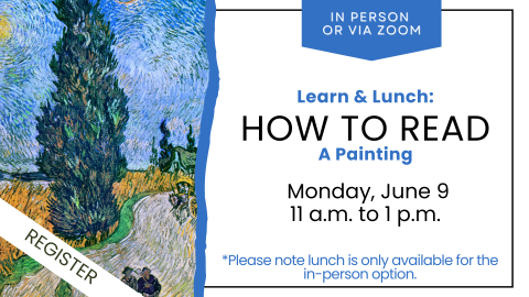learn & lunch promotional graphic for how to read a painting